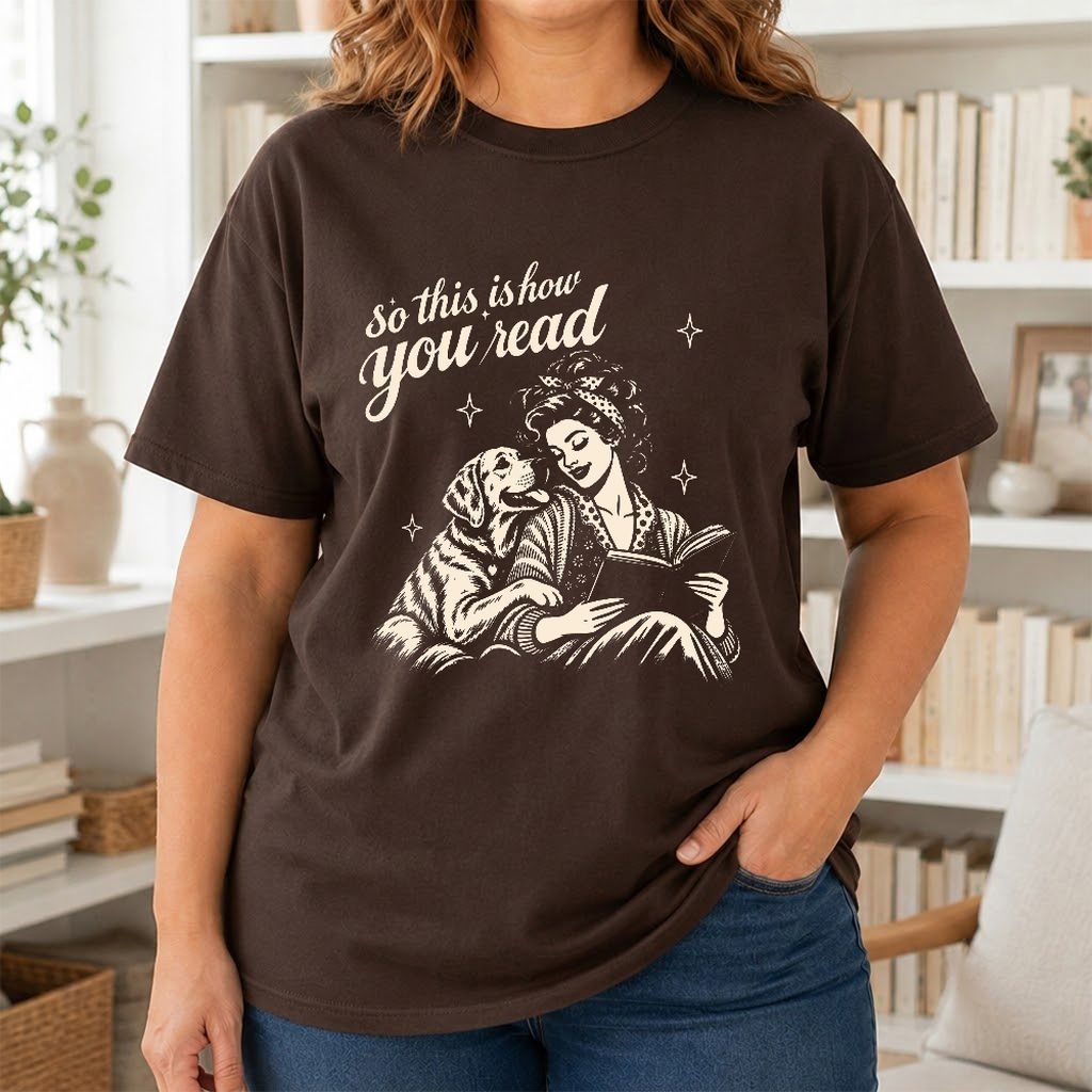 How You Read Labrador Retriever Printed T-Shirt | Reader Gift Dark Chocolate