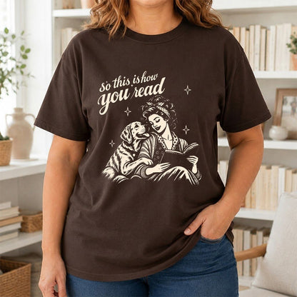 How You Read Labrador Retriever Printed T-Shirt | Reader Gift Dark Chocolate