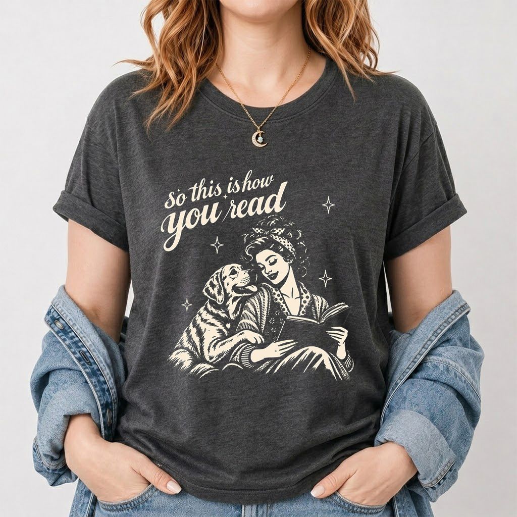 How You Read Labrador Retriever Printed T-Shirt | Reader Gift Dark Heather