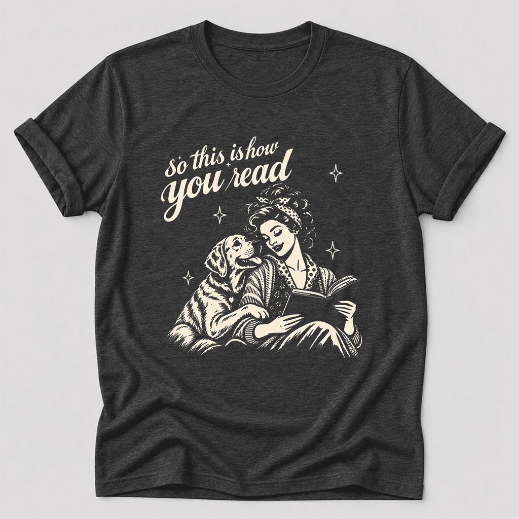 How You Read Labrador Retriever Ultra-Soft Cotton T-Shirt | Reader Gift Dark Grey Heather