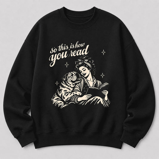 So This Is How You Read English Bulldog Crewneck Sweatshirt | Reader Gift Black