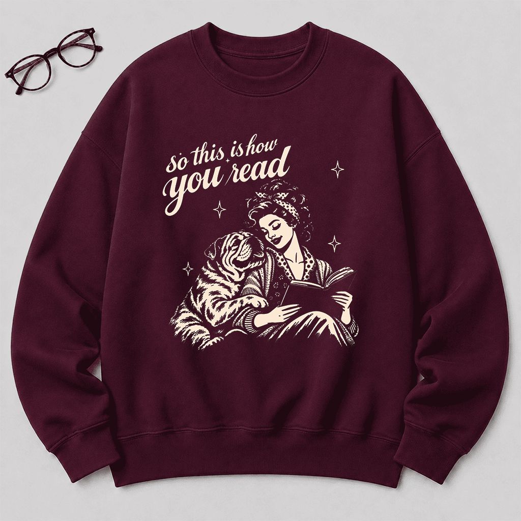 How You Read English Bulldog Printed Sweatshirt | Reader Gift Maroon
