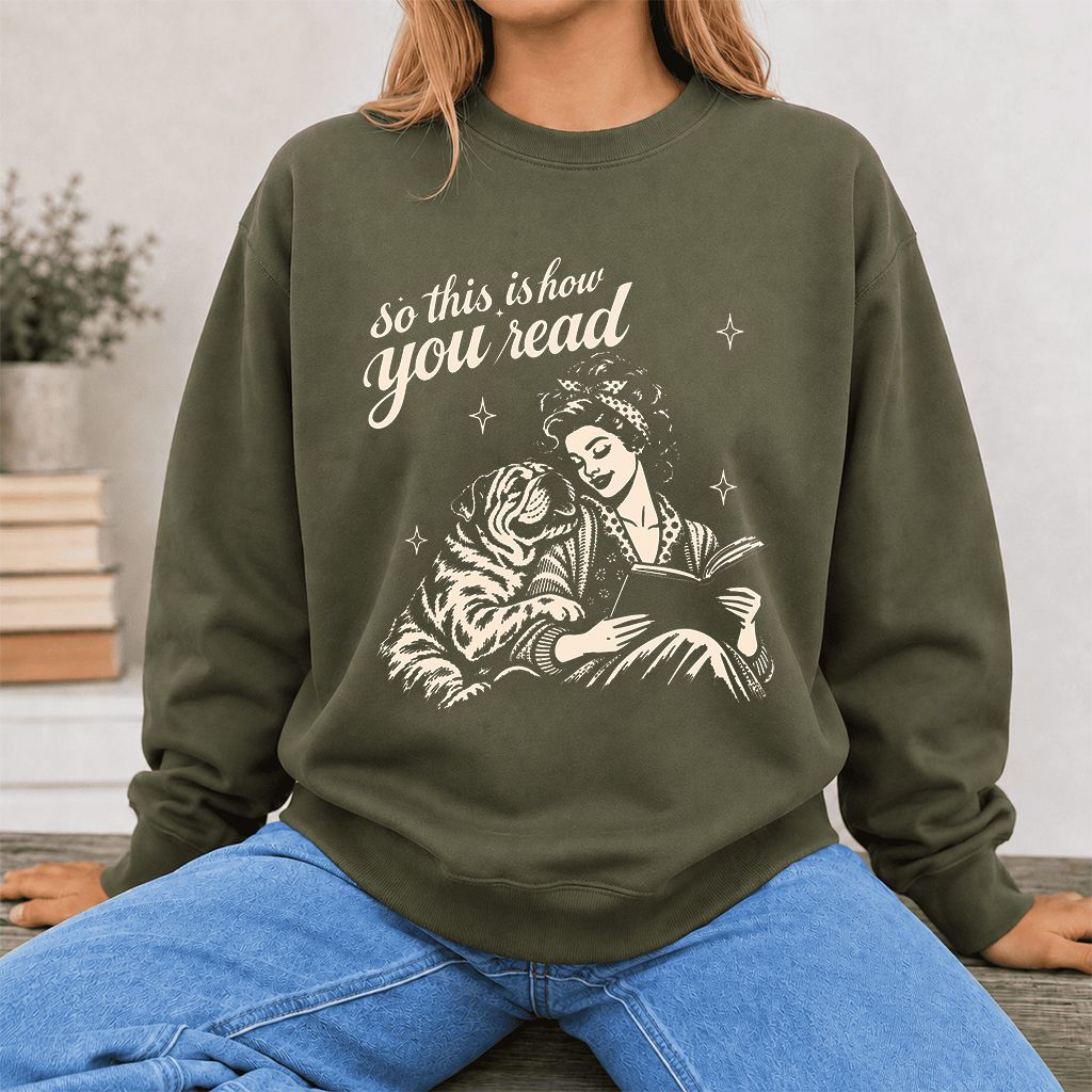How You Read English Bulldog Printed Sweatshirt | Reader Gift Military Green