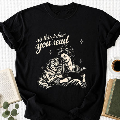 How You Read English Bulldog Printed T-Shirt | Reader Gift Black