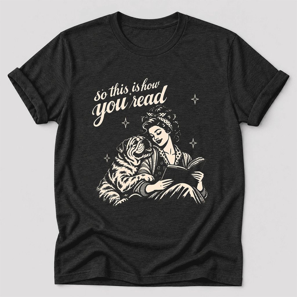 So This Is How You Read English Bulldog Ultra-Soft Cotton T-Shirt | Dog Mom Gift Black Heather
