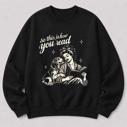 How You Read Beagle Printed Sweatshirt | Reader Gift Black