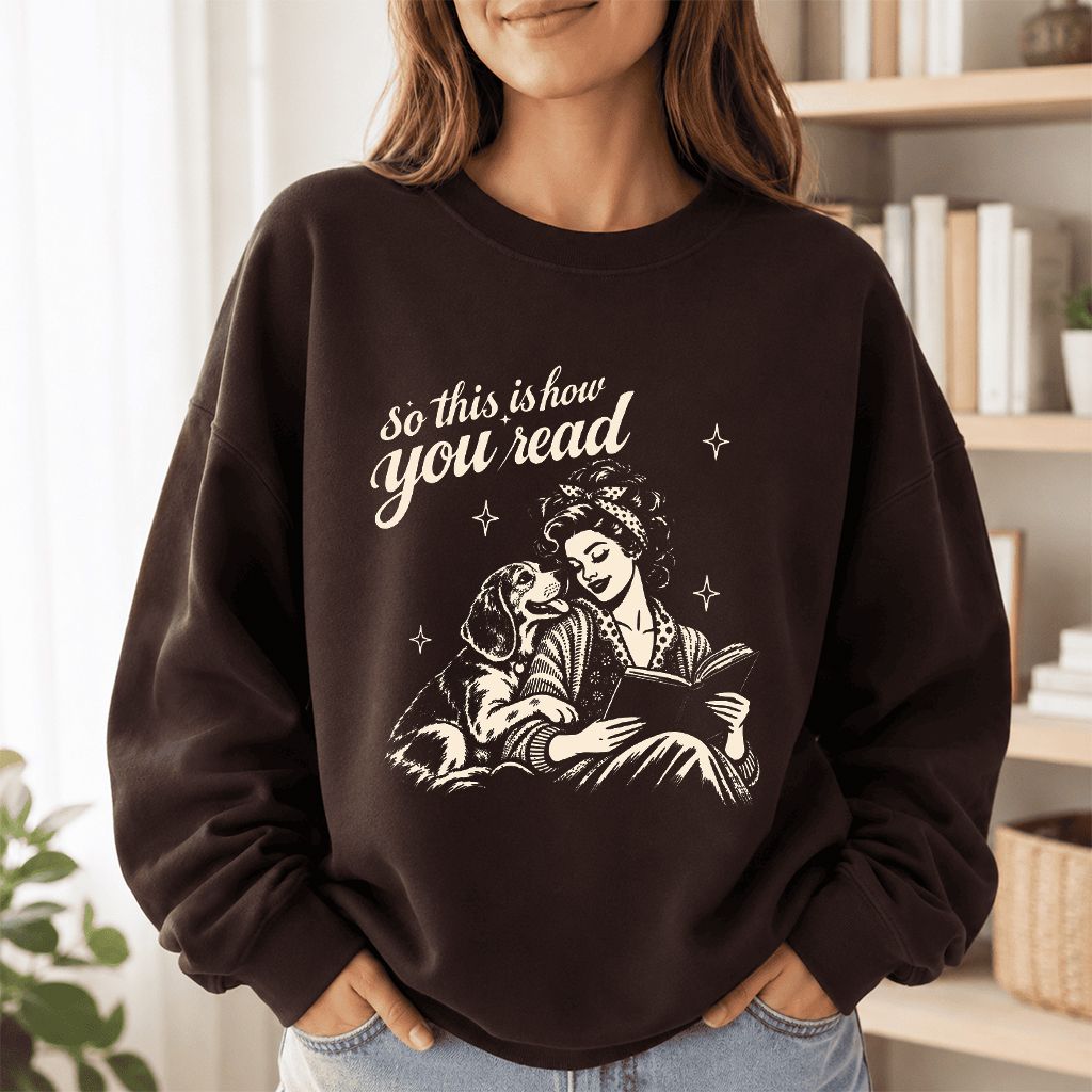 How You Read Beagle Printed Sweatshirt | Reader Gift Dark Chocolate