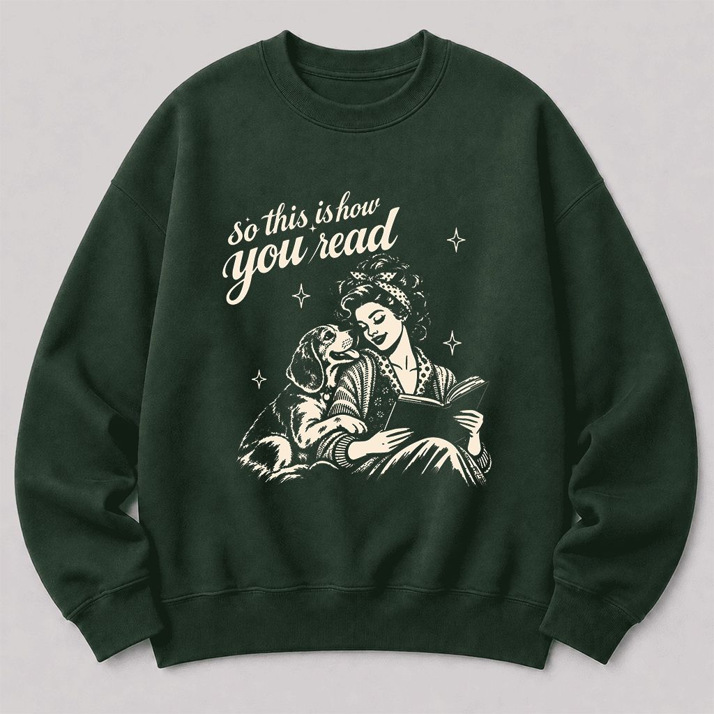 How You Read Beagle Printed Sweatshirt | Reader Gift Forest Green