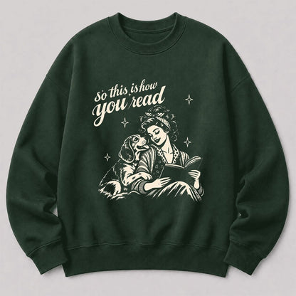 How You Read Beagle Printed Sweatshirt | Reader Gift Forest Green