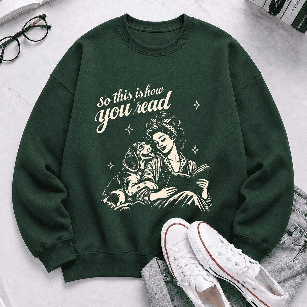How You Read Beagle Printed Sweatshirt | Reader Gift Forest Green