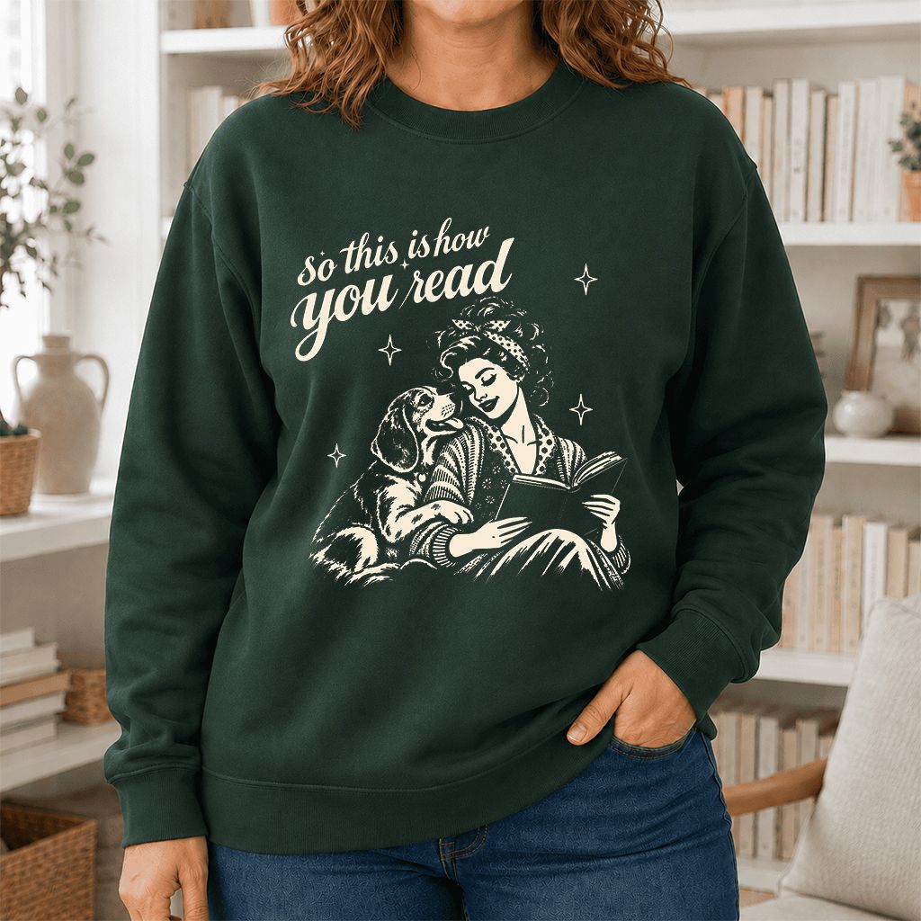 How You Read Beagle Printed Sweatshirt | Reader Gift Forest Green