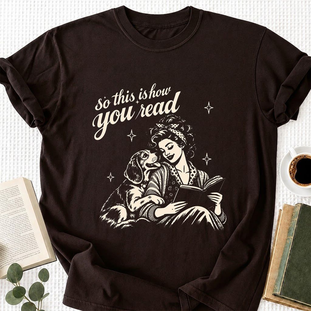How You Read Beagle Printed T-Shirt | Reader Gift Dark Chocolate