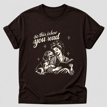 How You Read Beagle Printed T-Shirt | Reader Gift Dark Chocolate