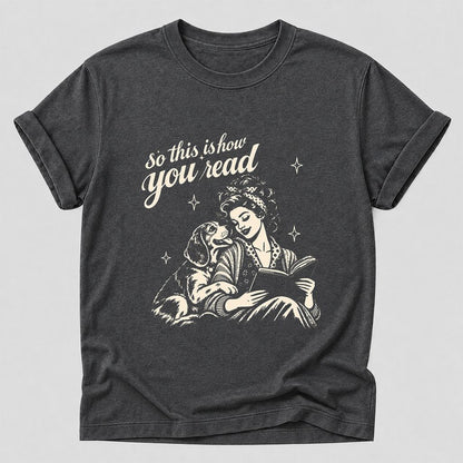 How You Read Beagle Printed T-Shirt | Reader Gift Dark Heather