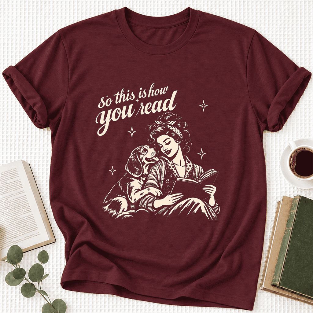 So This Is How You Read Beagle Ultra-Soft Cotton T-Shirt | Reader Gift Maroon