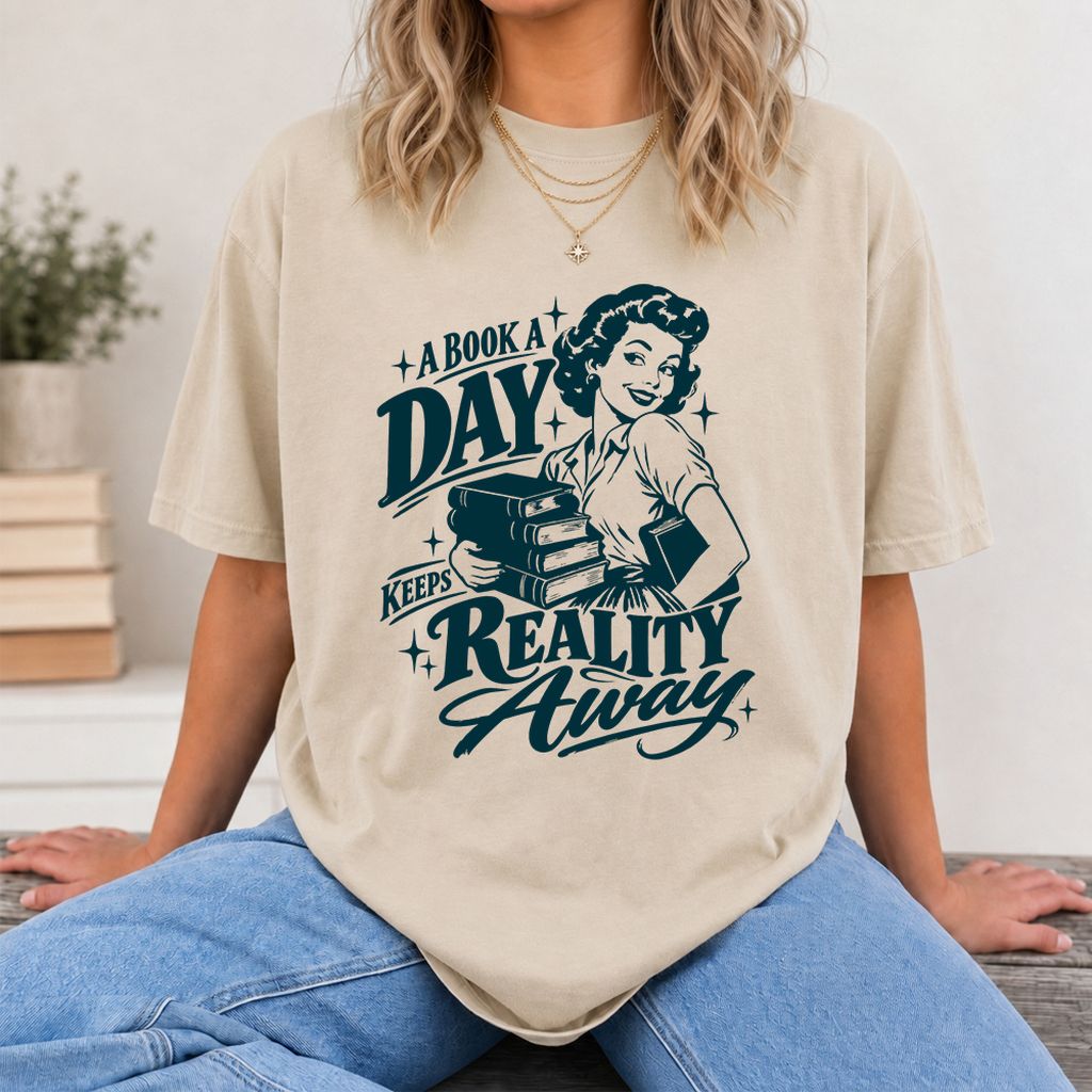 A Book A Day Keeps Reality Away Printed T-Shirt | Cozy Book Lover Gift Sand