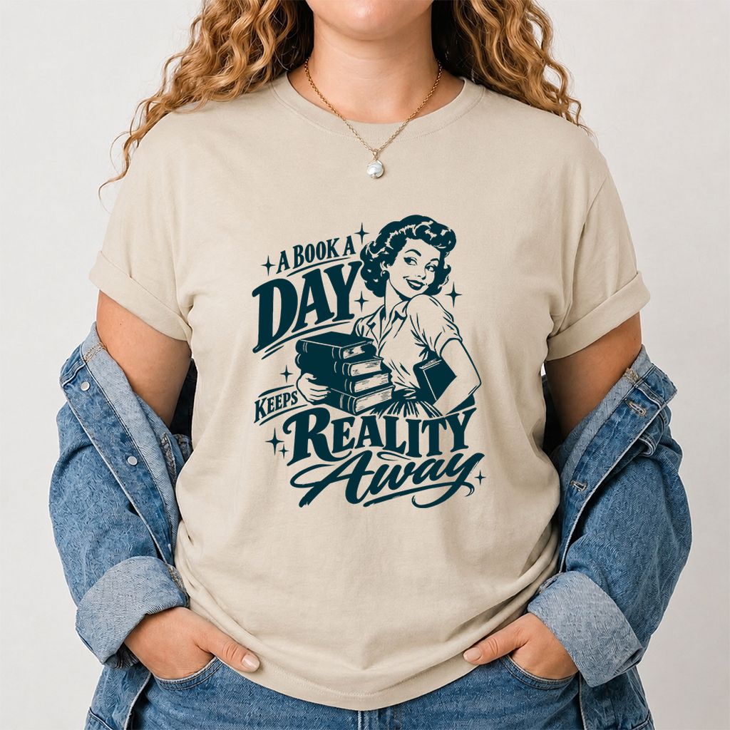 A Book A Day Keeps Reality Away Printed T-Shirt | Cozy Book Lover Gift Sand