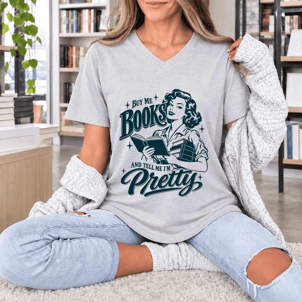 Buy Me Books And Tell Me I’m Pretty Ultra-Soft V-Neck | Book Lover Gift Ash