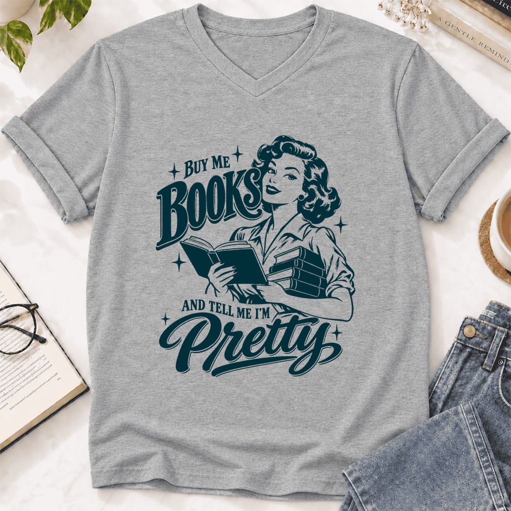 Buy Me Books And Tell Me I’m Pretty Ultra-Soft V-Neck | Book Lover Gift Athletic Heather