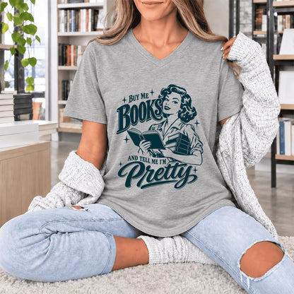 Buy Me Books And Tell Me I’m Pretty Ultra-Soft V-Neck | Book Lover Gift Athletic Heather