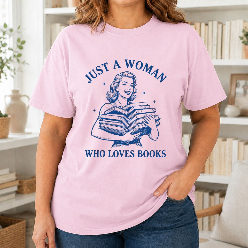 JUST A WOMAN WHO LOVES BOOKS Printed T-Shirt | Book Lover Gift Light Pink