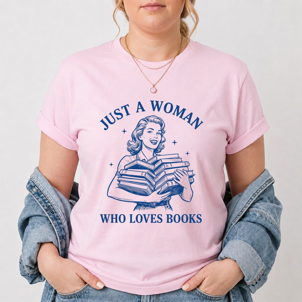 JUST A WOMAN WHO LOVES BOOKS Printed T-Shirt | Book Lover Gift Light Pink