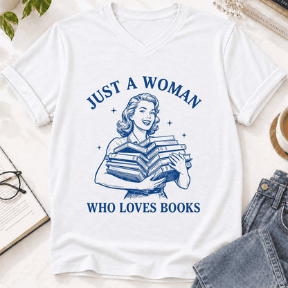 JUST A WOMAN WHO LOVES BOOKS Ultra-Soft V-Neck | Book Lover Gift White