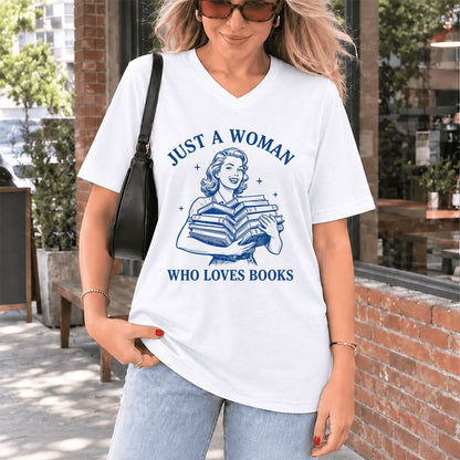 JUST A WOMAN WHO LOVES BOOKS Ultra-Soft V-Neck | Book Lover Gift White