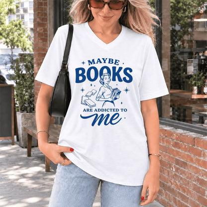 MAYBE BOOKS ARE ADDICTED TO ME Ultra-Soft V-Neck | Funny Book Lover Gift White