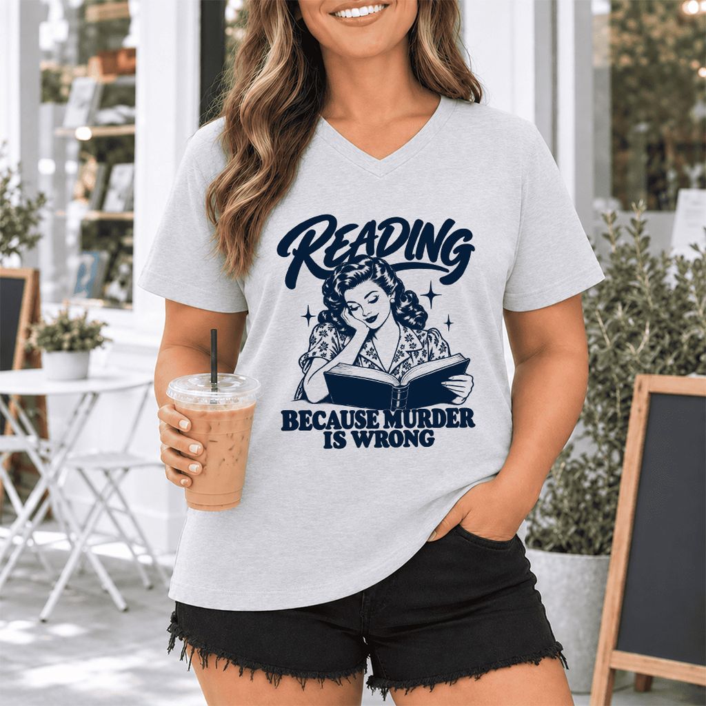 READING BECAUSE MURDER IS WRONG Ultra-Soft V-Neck | Funny Book Lover Gift Ash