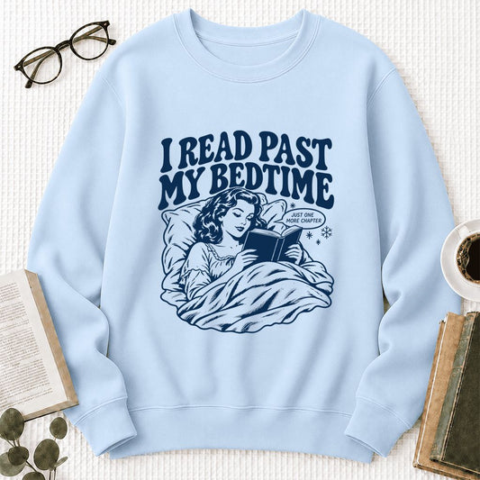 I Read Past My Bedtime Crewneck Sweatshirt | Reader Gift Light Blue