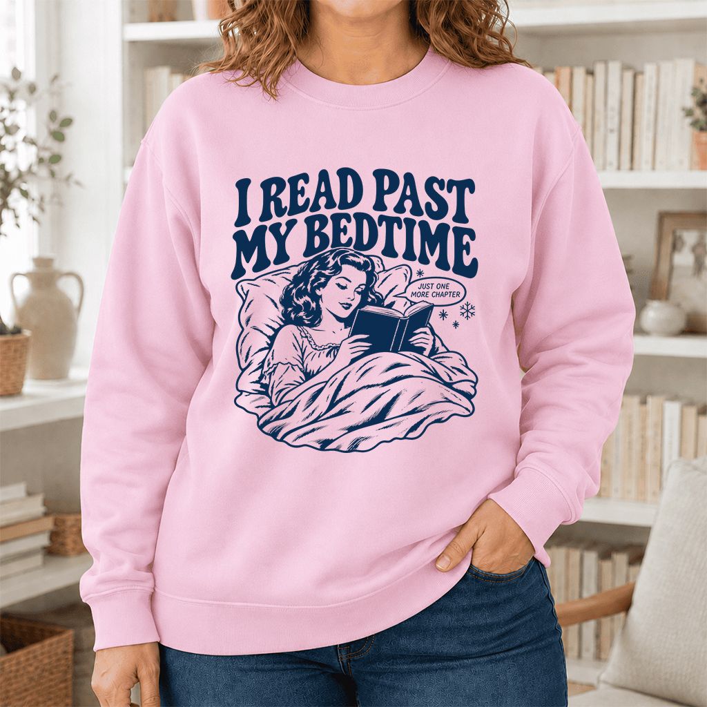 I Read Past My Bedtime Printed Sweatshirt | Reader Gift Light Pink