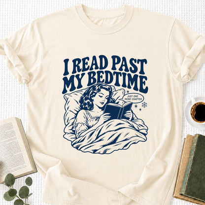 I Read Past My Bedtime Printed T-Shirt | Reader Gift Natural