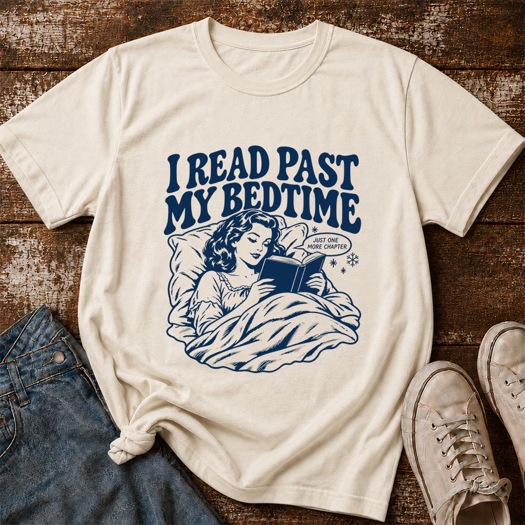 I Read Past My Bedtime Printed T-Shirt | Reader Gift Natural