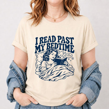 I Read Past My Bedtime Printed T-Shirt | Reader Gift Natural