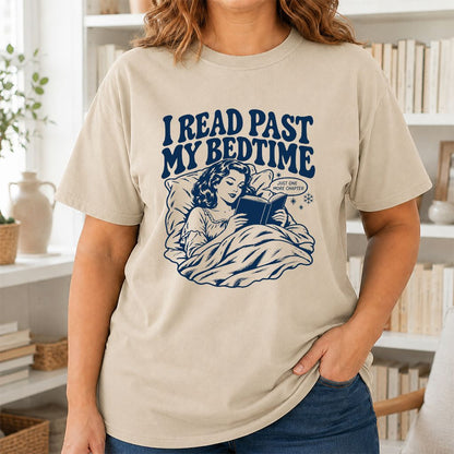I Read Past My Bedtime Printed T-Shirt | Reader Gift Sand