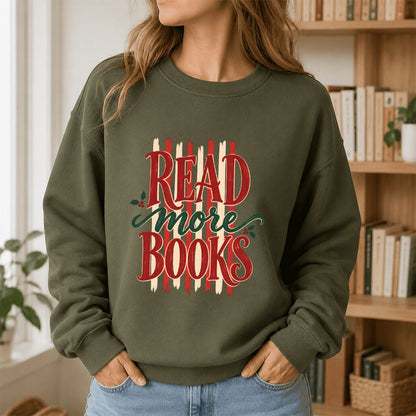 READ More BOOKS Printed Sweatshirt | Christmas Book Lover Gift Military Green