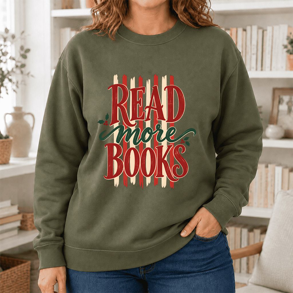 READ More BOOKS Printed Sweatshirt | Christmas Book Lover Gift Military Green