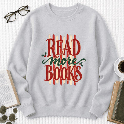 READ More BOOKS Printed Sweatshirt | Christmas Book Lover Gift Sport Grey