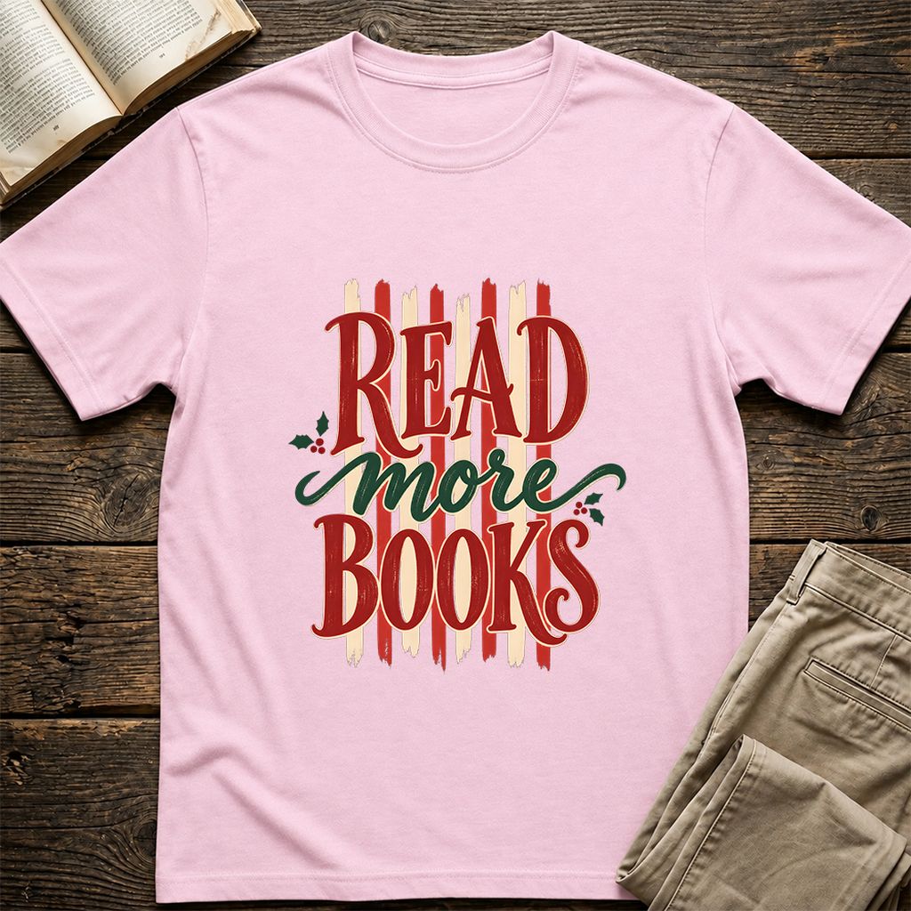 READ More BOOKS Printed T-Shirt | Christmas Book Lover Gift Light Pink
