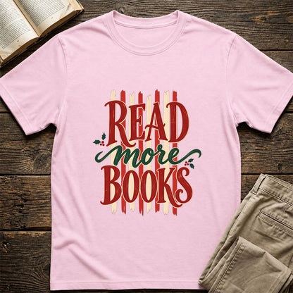 READ More BOOKS Printed T-Shirt | Christmas Book Lover Gift Light Pink