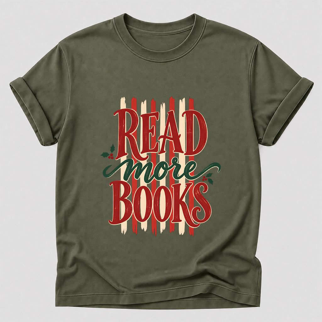 READ More BOOKS Printed T-Shirt | Christmas Book Lover Gift Military Green