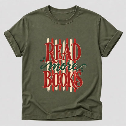 READ More BOOKS Printed T-Shirt | Christmas Book Lover Gift Military Green