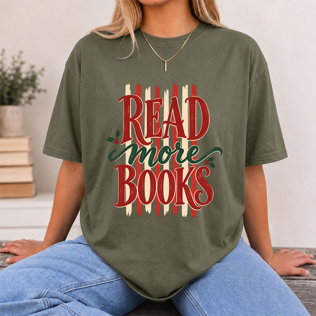 READ More BOOKS Printed T-Shirt | Christmas Book Lover Gift Military Green