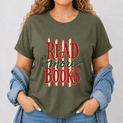 READ More BOOKS Printed T-Shirt | Christmas Book Lover Gift Military Green
