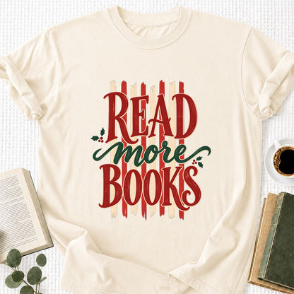 READ More BOOKS Printed T-Shirt | Christmas Book Lover Gift Natural