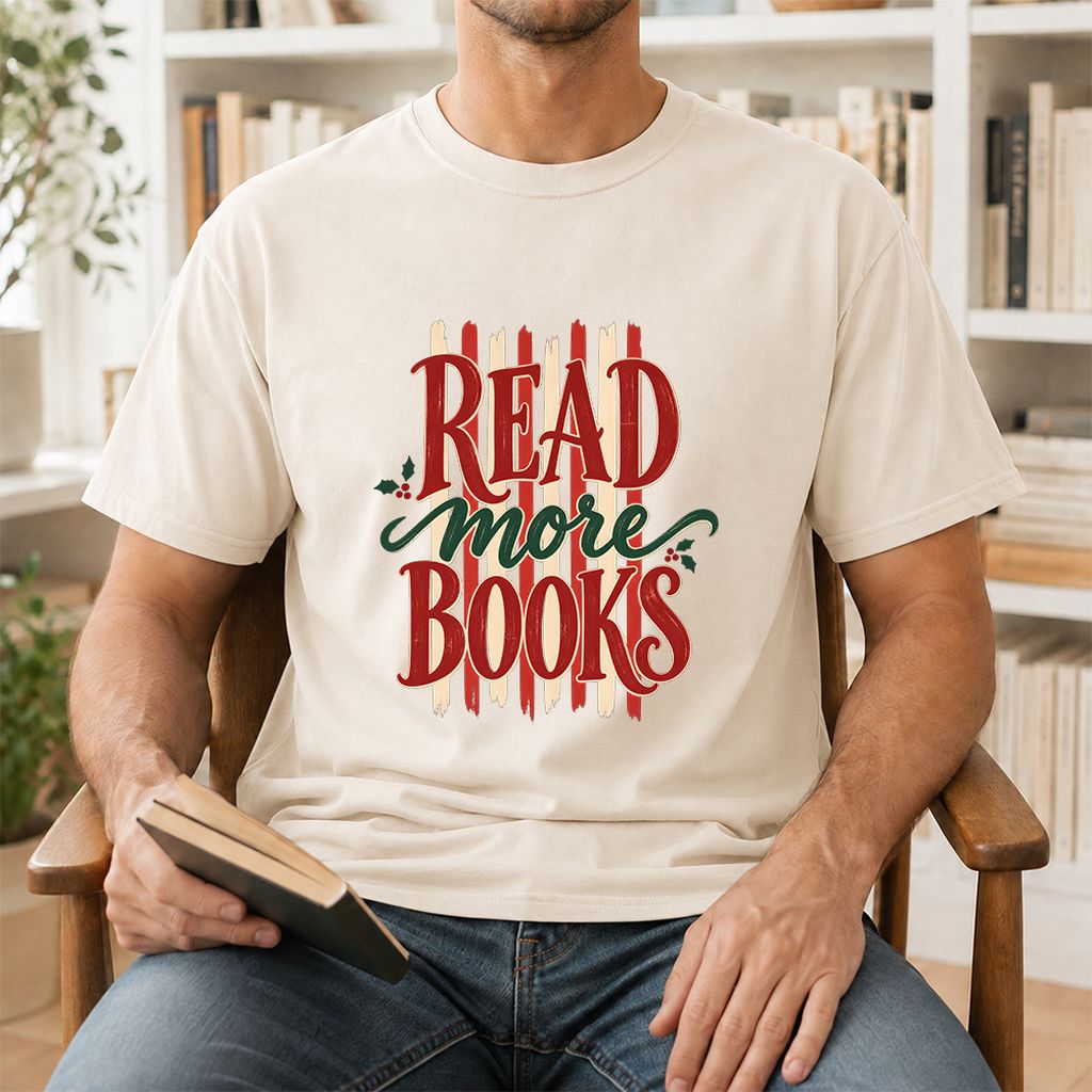 READ More BOOKS Printed T-Shirt | Christmas Book Lover Gift Natural