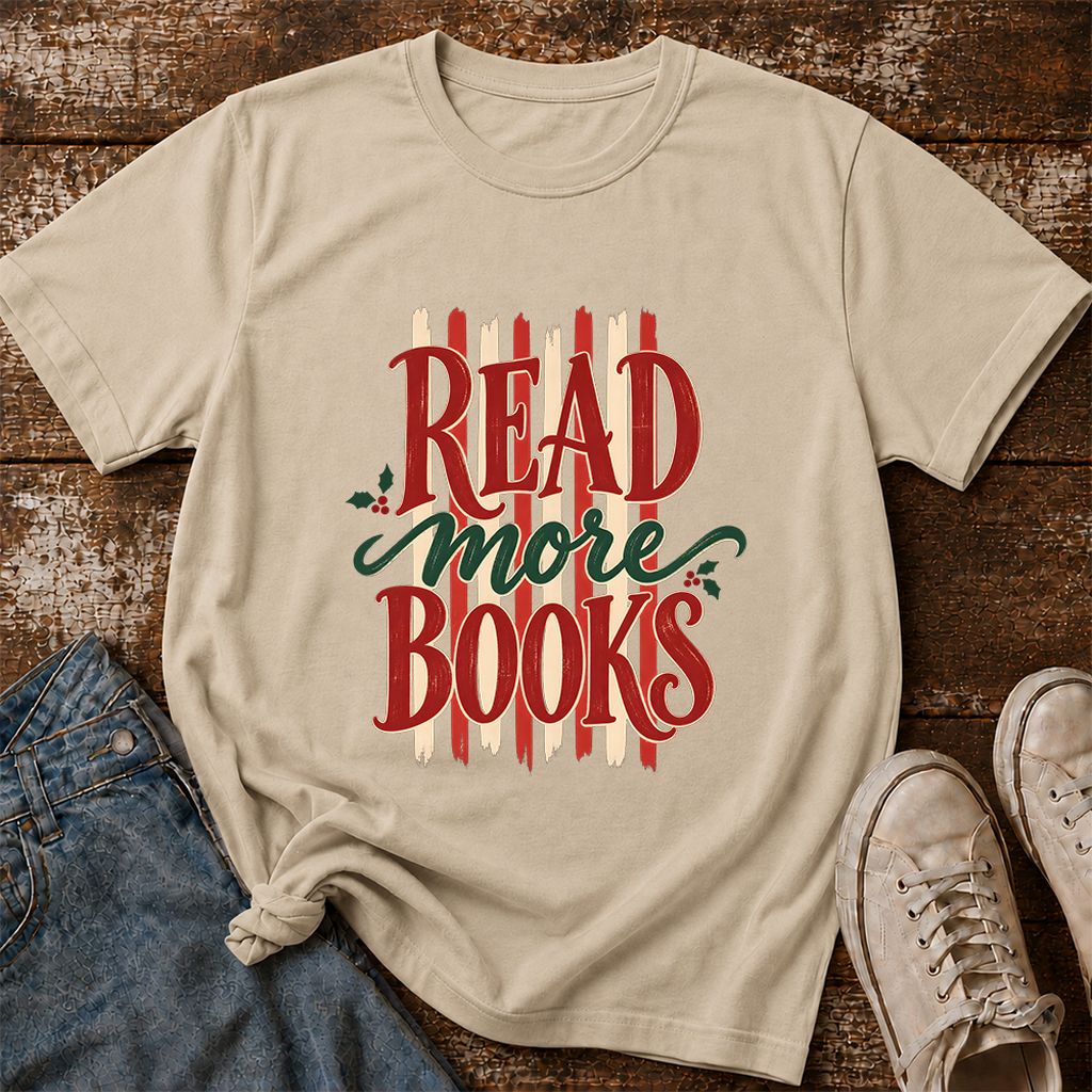 READ More BOOKS Printed T-Shirt | Christmas Book Lover Gift Sand