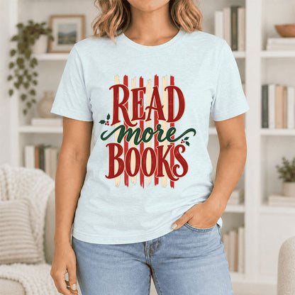 Read More Books Ultra-Soft Cotton T-Shirt | Christmas Book Lover Gift Heather Ice Blue