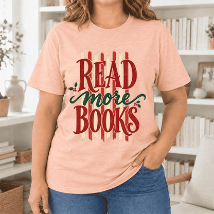 Read More Books Ultra-Soft Cotton T-Shirt | Christmas Book Lover Gift Heather Peach